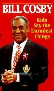 Kids-Say-the-Darndest-Things-Cosby-Bill-9780553581263